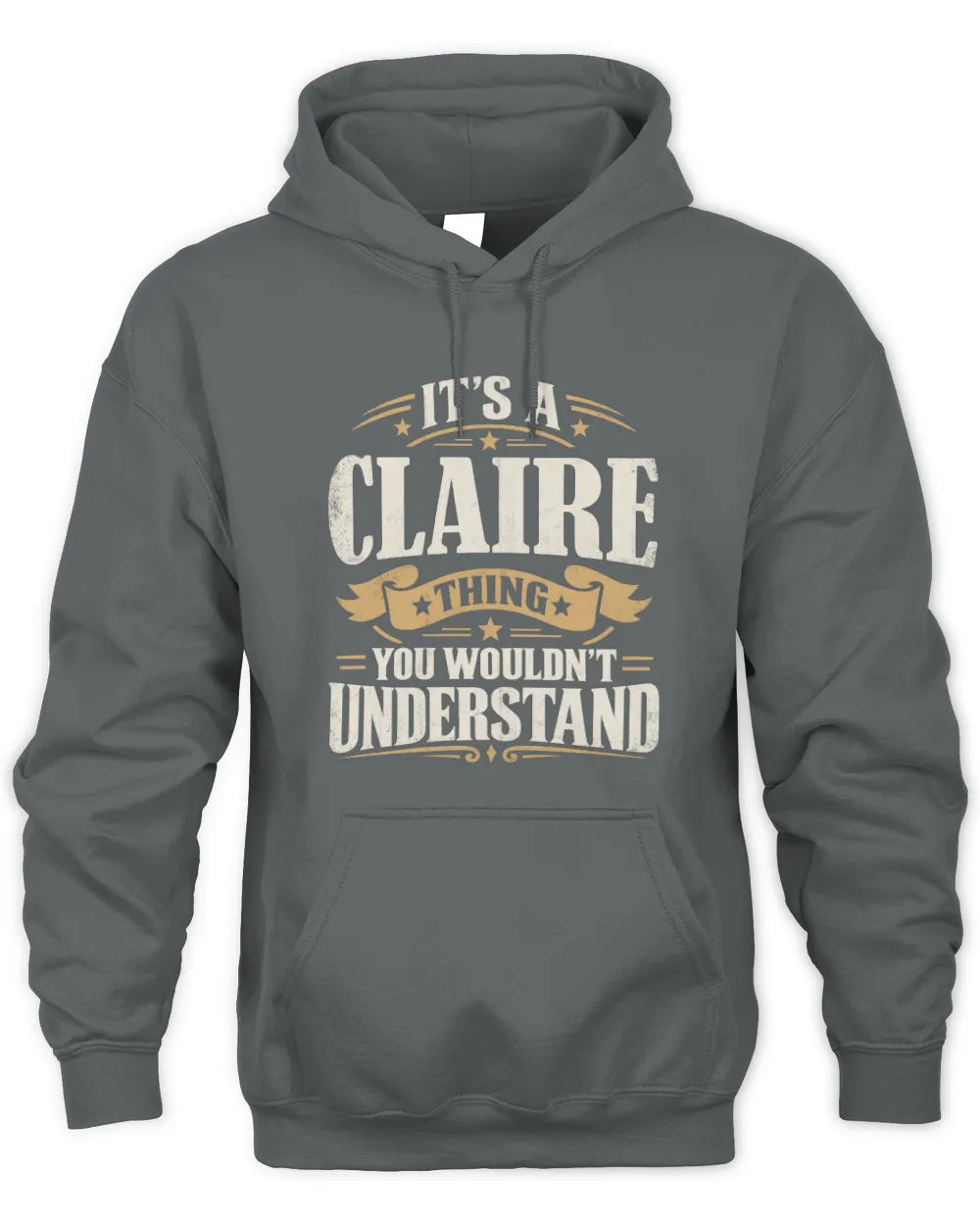 CLAIRE P08 TH51 - Personalized “It’s a/an [NAME] Thing – You Wouldn’t Understand” Shirt - Unisex Hoodie - Charcoal