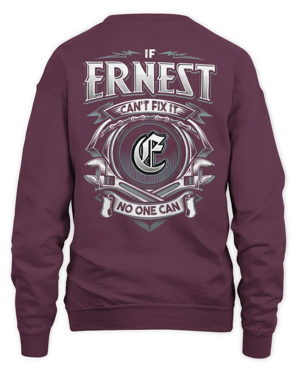 ERNEST AP81-K4-626 - Personalized Ahmed Quote Apparel “If Ahmed Can't Fix It, No One Can” - Unisex Sweatshirt - Maroon