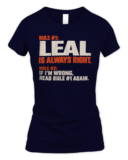 LEAL NP1-H006 
Always Right Personalized Name T-Shirt – Funny Custom Name Shirt - Women's Standard T-Shirt - Navy