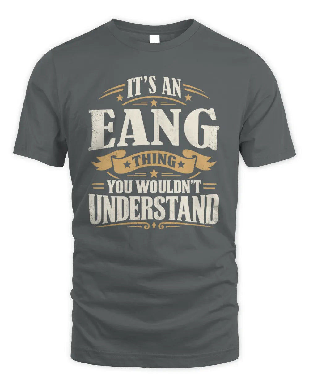 EANG P08 TH51 - Personalized “It’s a/an [NAME] Thing – You Wouldn’t Understand” Shirt - Unisex Standard T-Shirt - Charcoal
