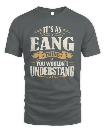 EANG P08 TH51 - Personalized “It’s a/an [NAME] Thing – You Wouldn’t Understand” Shirt - Unisex Standard T-Shirt - Charcoal