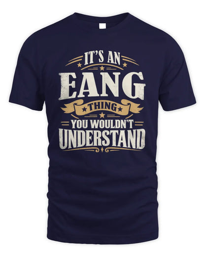 EANG P08 TH51 - Personalized “It’s a/an [NAME] Thing – You Wouldn’t Understand” Shirt - Unisex Standard T-Shirt - Navy