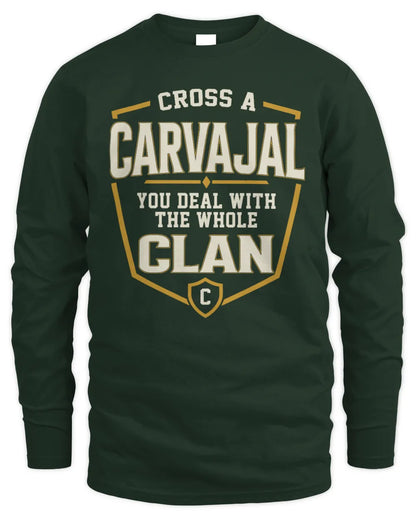 CARVAJAL NT1-K008 Cross A/An NAME, You Deal With the Whole Clan | Personalized Vintage T-Shirt - Men's Long Sleeved T-Shirt - Forest Green