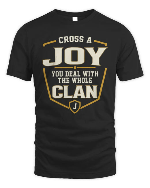 JOY NT1-K008 Cross A/An NAME, You Deal With the Whole Clan | Personalized Vintage T-Shirt