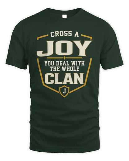 JOY NT1-K008 Cross A/An NAME, You Deal With the Whole Clan | Personalized Vintage T-Shirt - Unisex Standard T-Shirt - Forest Green