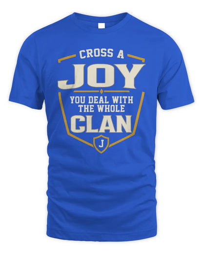 JOY NT1-K008 Cross A/An NAME, You Deal With the Whole Clan | Personalized Vintage T-Shirt - Unisex Standard T-Shirt - Royal