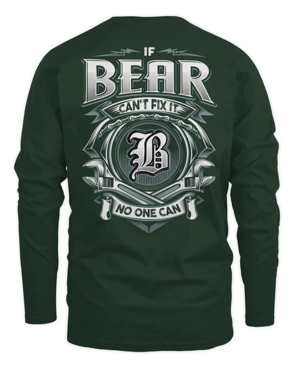 BEAR AP81-K4-626 - Personalized Ahmed Quote Apparel “If Ahmed Can't Fix It, No One Can” - Men's Long Sleeved T-Shirt - Forest Green
