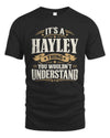 HAYLEY P08 TH51 - Personalized “It’s a/an [NAME] Thing – You Wouldn’t Understand” Shirt