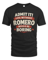 ROMERO P4 KT003 Personalized Funny Quote Apparel “Life Without NAME Would Be Boring” - Unisex Standard T-Shirt - Black