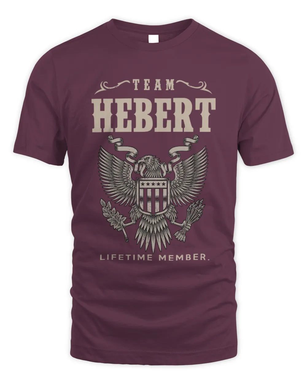 HEBERT TP06-K82 – Personalized Classic Style Apparel “Team NAME Lifetime Member” - Unisex Standard T-Shirt - Maroon