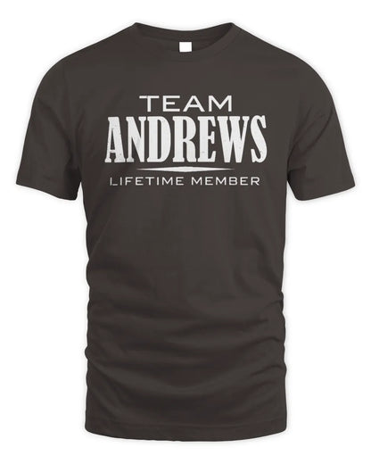 ANDREWS BL62-K4-128 - Personalized “Team NAME Lifetime Member” - Unisex Standard T-Shirt - Dark Chocolate