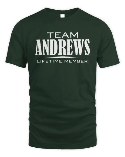 ANDREWS BL62-K4-128 - Personalized “Team NAME Lifetime Member” - Unisex Standard T-Shirt - Forest Green