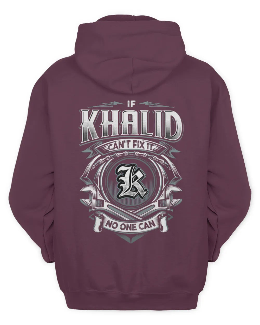 KHALID AP81-K4-626 - Personalized Ahmed Quote Apparel “If Ahmed Can't Fix It, No One Can” - Unisex Hoodie - Maroon