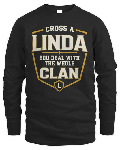 LINDA NT1-K008 Cross A/An NAME, You Deal With the Whole Clan | Personalized Vintage T-Shirt - Men's Long Sleeved T-Shirt - Black