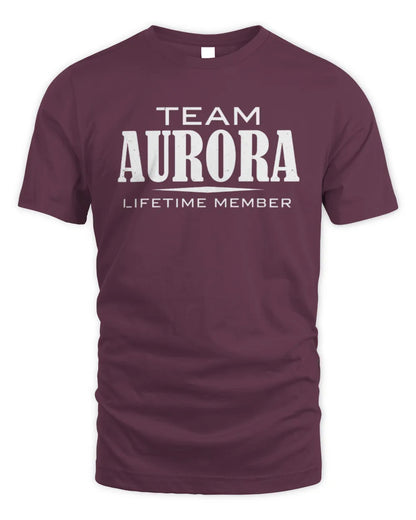 AURORA BL62-K4-128 - Personalized “Team NAME Lifetime Member” - Unisex Standard T-Shirt - Maroon
