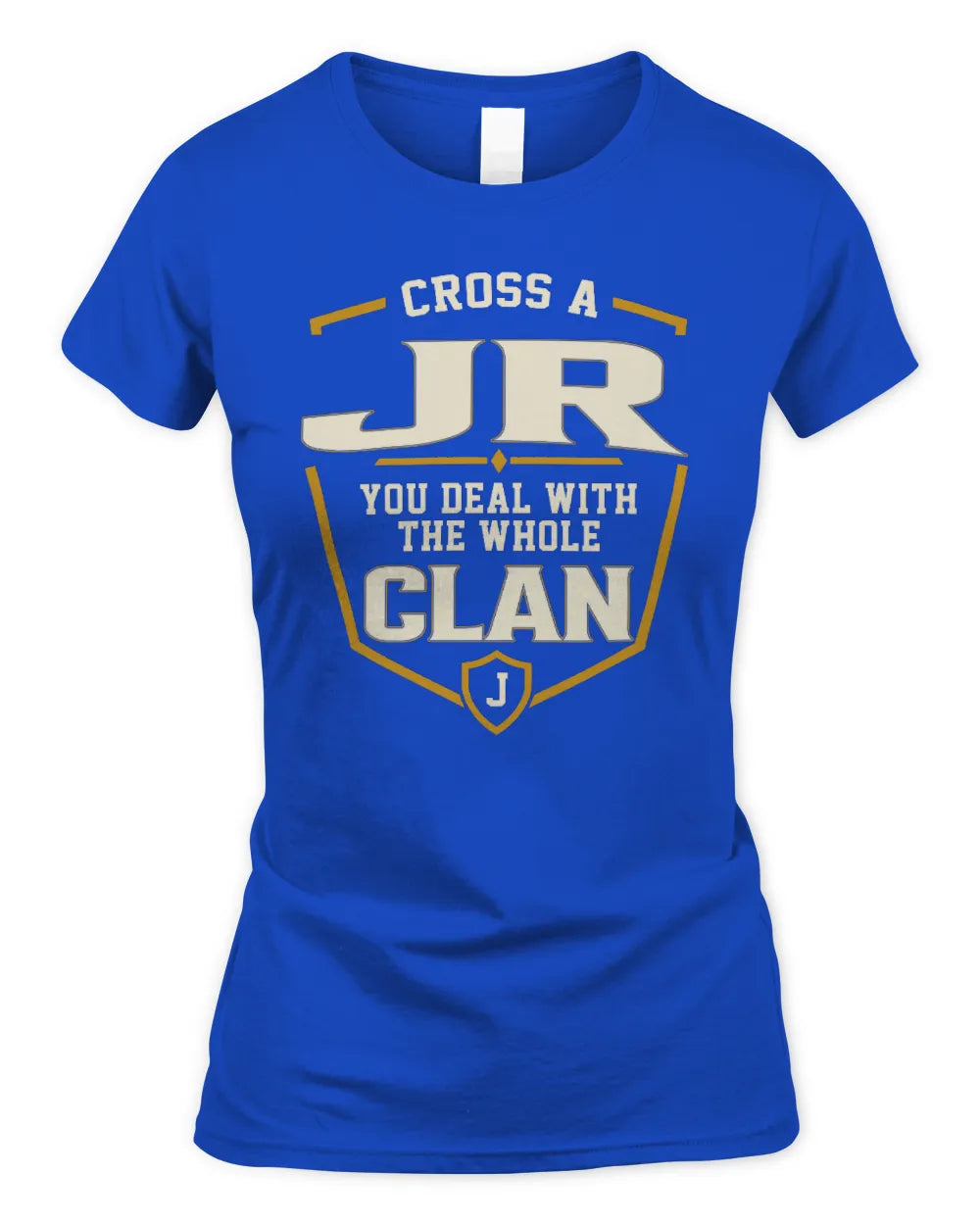 JR NT1-K008 Cross A/An NAME, You Deal With the Whole Clan | Personalized Vintage T-Shirt - Women's Standard T-Shirt - Royal