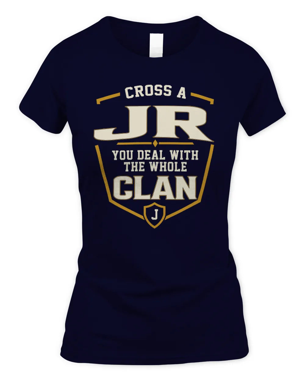 JR NT1-K008 Cross A/An NAME, You Deal With the Whole Clan | Personalized Vintage T-Shirt - Women's Standard T-Shirt - Navy