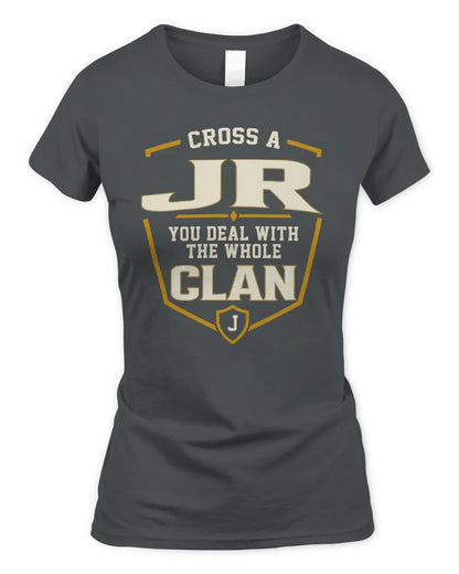JR NT1-K008 Cross A/An NAME, You Deal With the Whole Clan | Personalized Vintage T-Shirt - Women's Standard T-Shirt - Charcoal