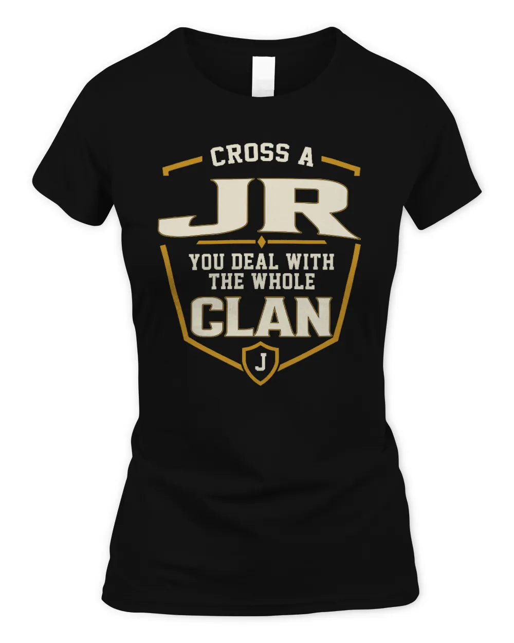 JR NT1-K008 Cross A/An NAME, You Deal With the Whole Clan | Personalized Vintage T-Shirt - Women's Standard T-Shirt - Black