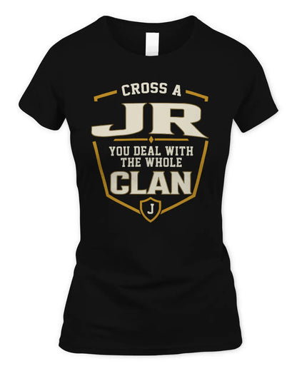 JR NT1-K008 Cross A/An NAME, You Deal With the Whole Clan | Personalized Vintage T-Shirt - Women's Standard T-Shirt - Black