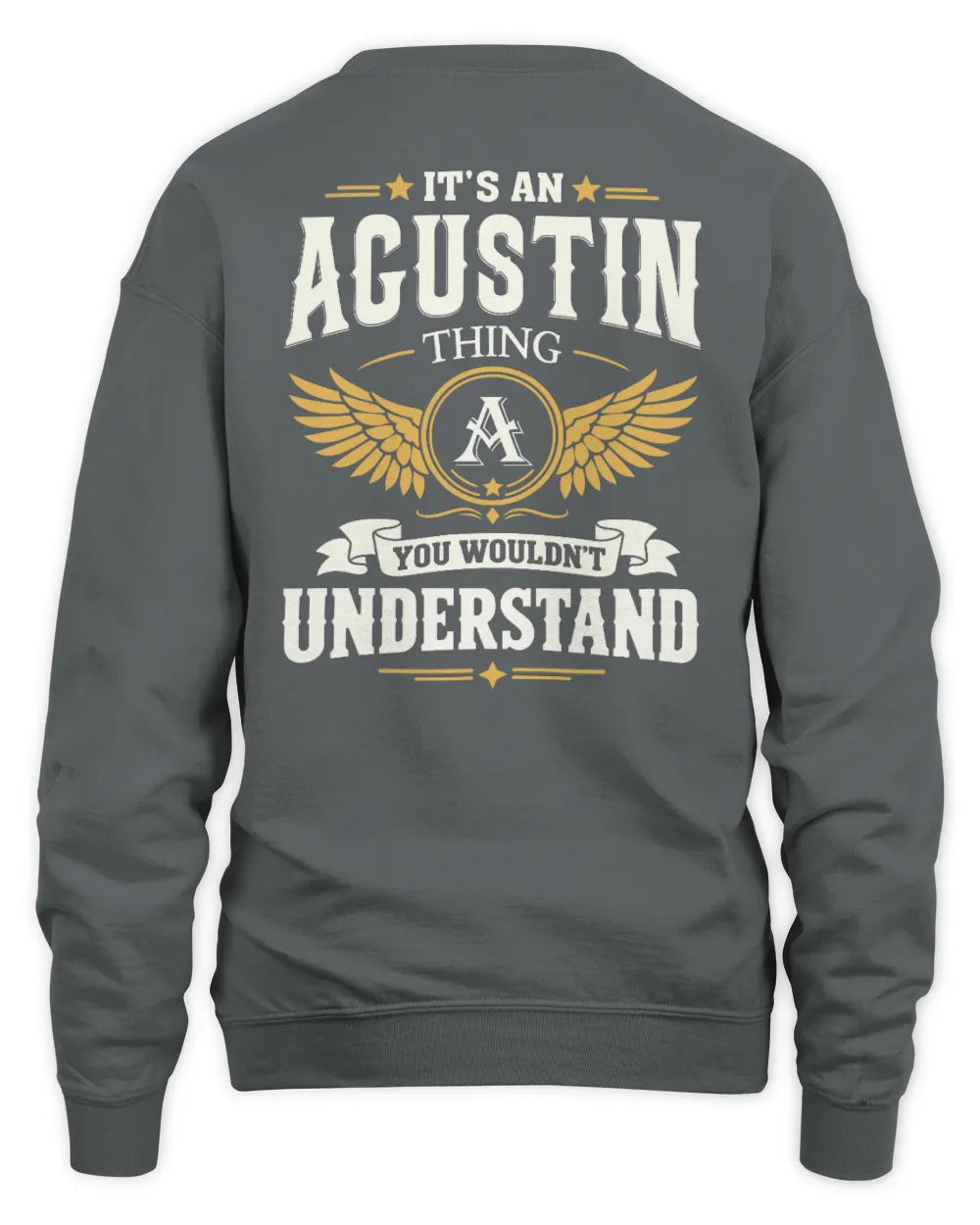 AGUSTIN KT06-M008 It’s a [NAME] Thing – You Wouldn’t Understand | Personalized Vintage T-Shirt - Unisex Sweatshirt - Charcoal