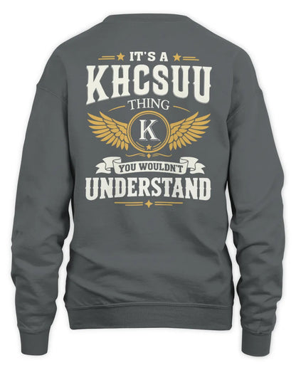 KHCSUU KT06-M008 It’s a [NAME] Thing – You Wouldn’t Understand | Personalized Vintage T-Shirt - Unisex Sweatshirt - Charcoal