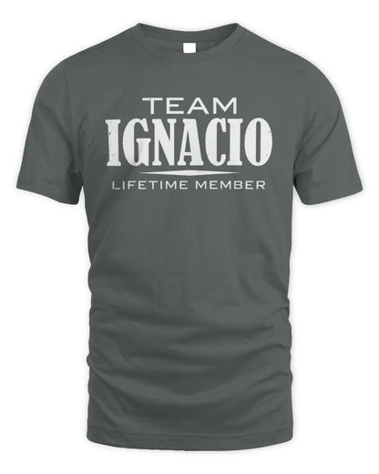 IGNACIO BL62-K4-128 - Personalized “Team NAME Lifetime Member” - Unisex Standard T-Shirt - Charcoal
