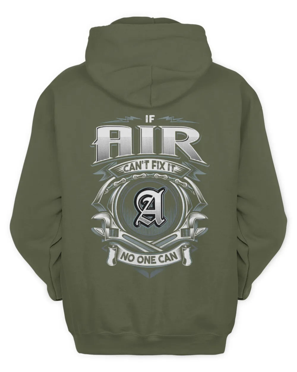 AIR AP81-K4-626 - Personalized Ahmed Quote Apparel “If Ahmed Can't Fix It, No One Can” - Unisex Hoodie - Military Green