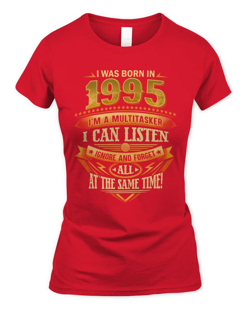 1995 HH89-K2 – Funny Birth Year Multitasker Quote T-Shirt - Women's Standard T-Shirt - Red