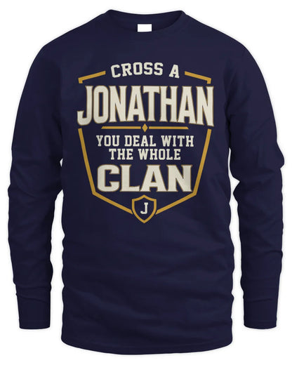JONATHAN NT1-K008 Cross A/An NAME, You Deal With the Whole Clan | Personalized Vintage T-Shirt - Men's Long Sleeved T-Shirt - Navy