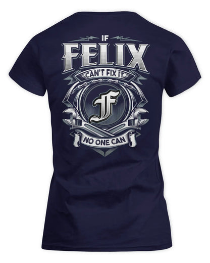 FELIX AP81-K4-626 - Personalized Ahmed Quote Apparel “If Ahmed Can't Fix It, No One Can” - Women's Standard T-Shirt - Navy