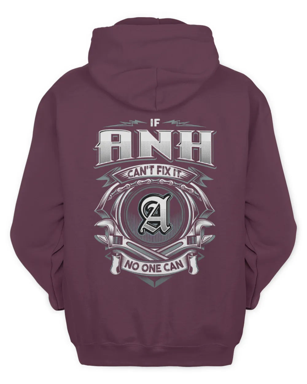 ANH AP81-K4-626 - Personalized Ahmed Quote Apparel “If Ahmed Can't Fix It, No One Can” - Unisex Hoodie - Maroon
