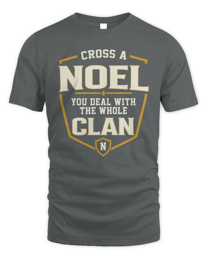 NOEL NT1-K008 Cross A/An NAME, You Deal With the Whole Clan | Personalized Vintage T-Shirt - Unisex Standard T-Shirt - Charcoal
