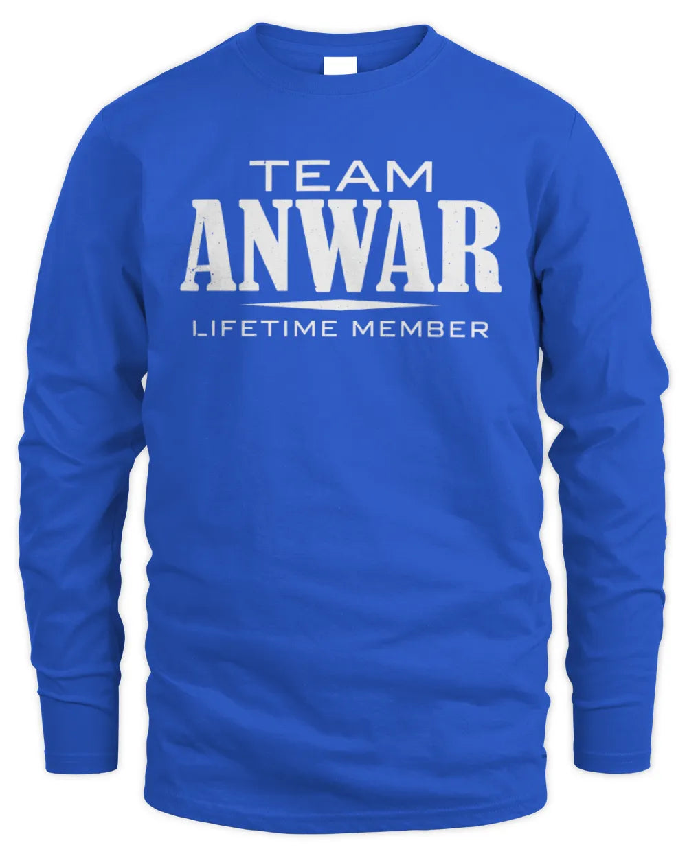 ANWAR BL62-K4-128 - Personalized “Team NAME Lifetime Member” - Men's Long Sleeved T-Shirt - Royal