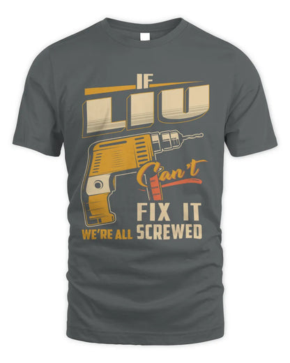 LIU TP22-K4-228 - Personalized Handyman T-Shirt “If AARON Can’t Fix It, We’re All Screwed” - Unisex Standard T-Shirt - Charcoal