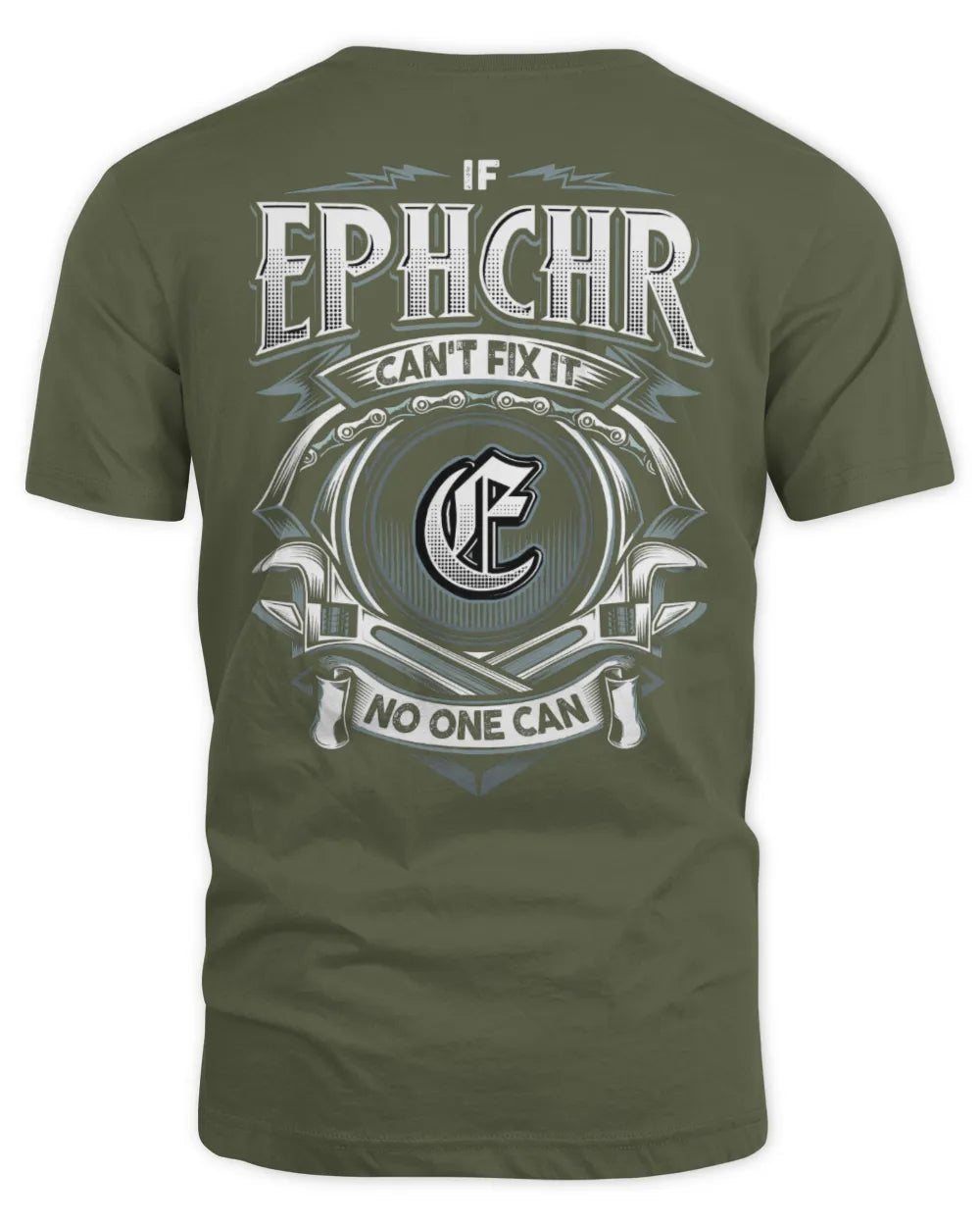 EPHCHR AP81-K4-626 - Personalized Ahmed Quote Apparel “If Ahmed Can't Fix It, No One Can” - Unisex Standard T-Shirt - Military Green