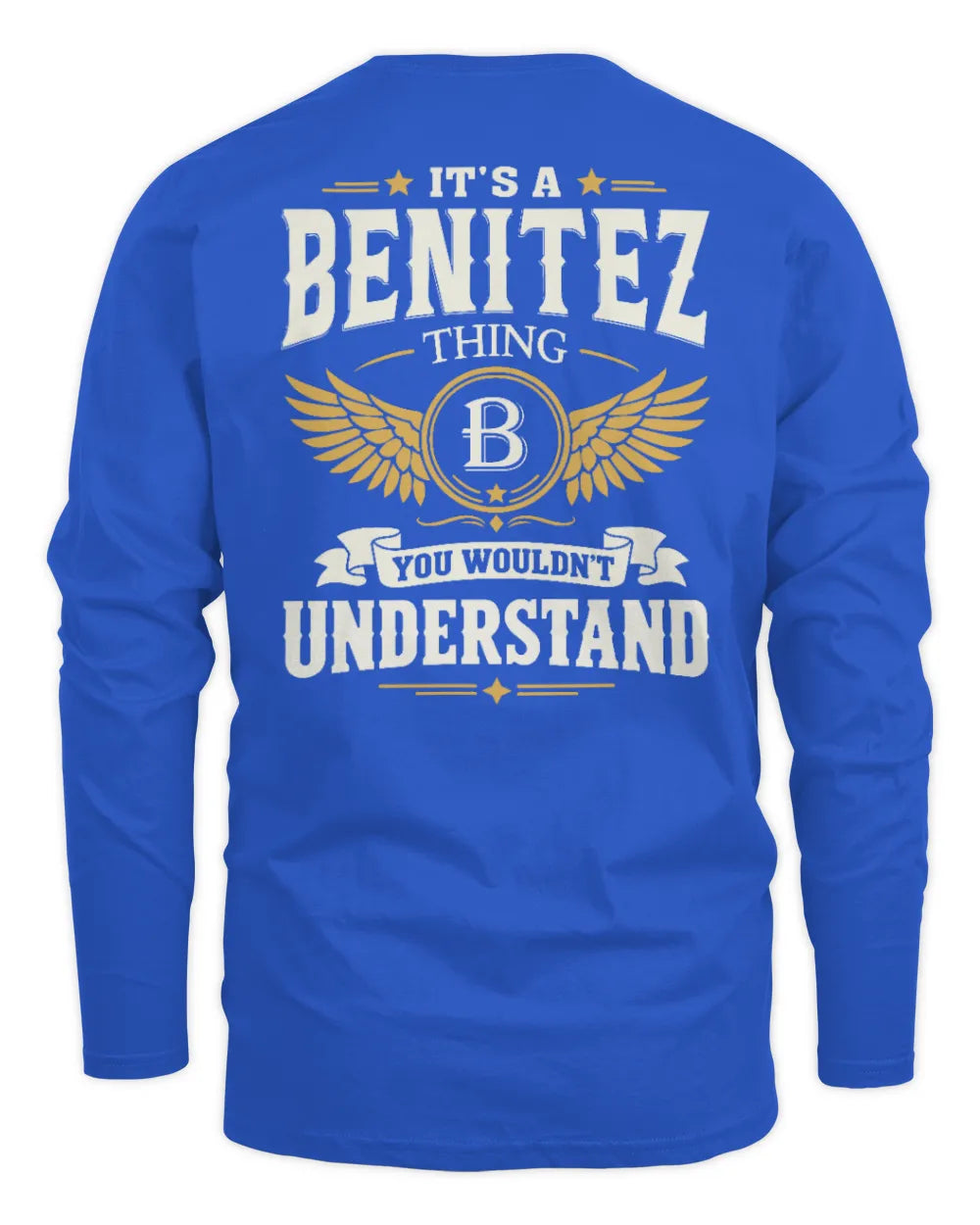 BENITEZ KT06-M008 It’s a [NAME] Thing – You Wouldn’t Understand | Personalized Vintage T-Shirt - Men's Long Sleeved T-Shirt - Royal