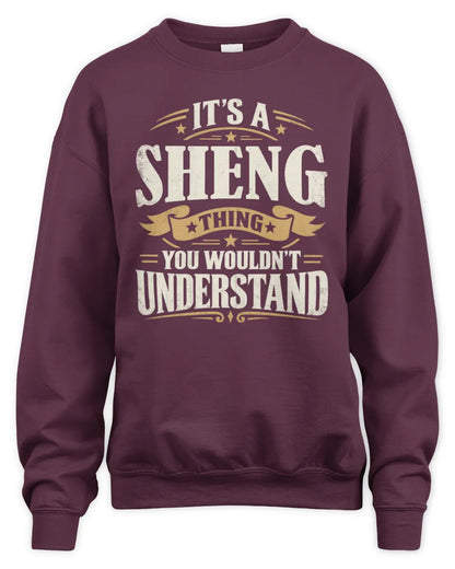 SHENG P08 TH51 - Personalized “It’s a/an [NAME] Thing – You Wouldn’t Understand” Shirt - Unisex Sweatshirt - Maroon