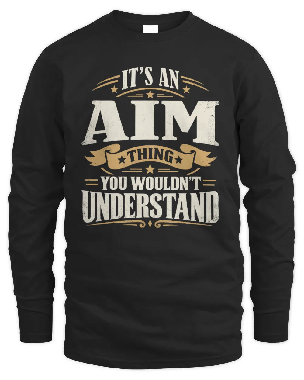 AIM P08 TH51 - Personalized “It’s a/an [NAME] Thing – You Wouldn’t Understand” Shirt - Men's Long Sleeved T-Shirt - Black