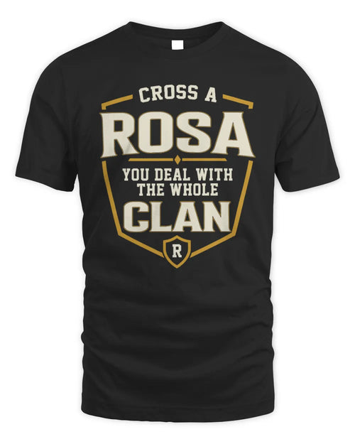 ROSA NT1-K008 Cross A/An NAME, You Deal With the Whole Clan | Personalized Vintage T-Shirt - Unisex Standard T-Shirt - Black