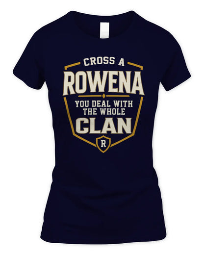 ROWENA NT1-K008 Cross A/An NAME, You Deal With the Whole Clan | Personalized Vintage T-Shirt - Women's Standard T-Shirt - Navy