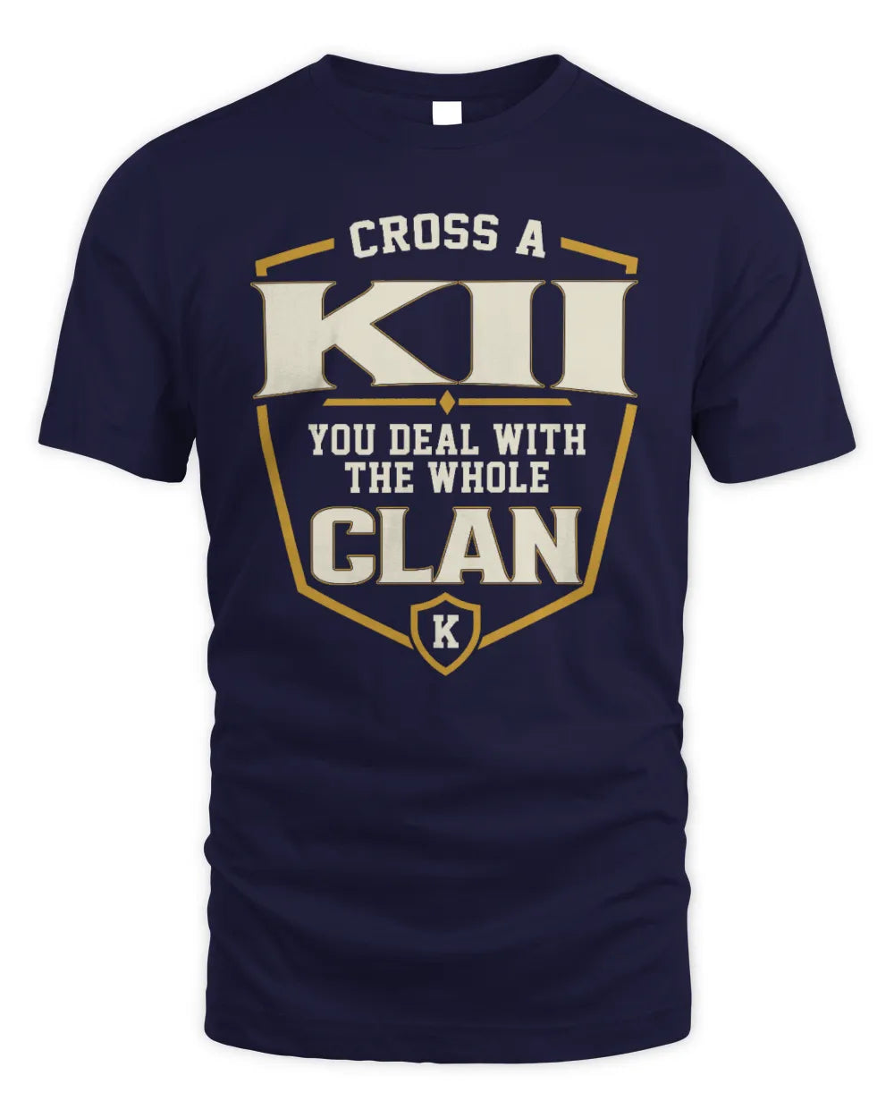 KII NT1-K008 Cross A/An NAME, You Deal With the Whole Clan | Personalized Vintage T-Shirt - Unisex Standard T-Shirt - Navy