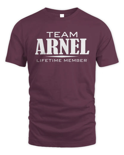 ARNEL BL62-K4-128 - Personalized “Team NAME Lifetime Member” - Unisex Standard T-Shirt - Maroon