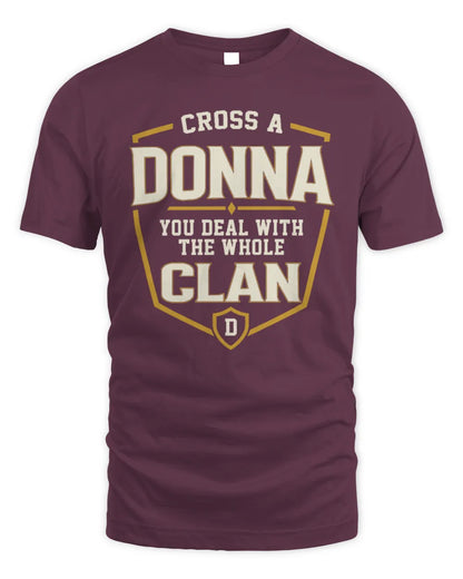 DONNA NT1-K008 Cross A/An NAME, You Deal With the Whole Clan | Personalized Vintage T-Shirt - Unisex Standard T-Shirt - Maroon