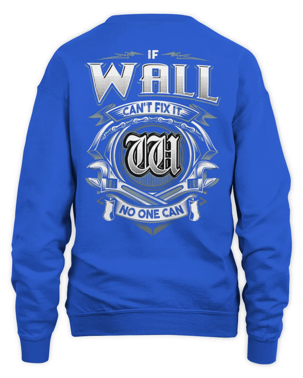 WALL AP81-K4-626 - Personalized Ahmed Quote Apparel “If Ahmed Can't Fix It, No One Can” - Unisex Sweatshirt - Royal