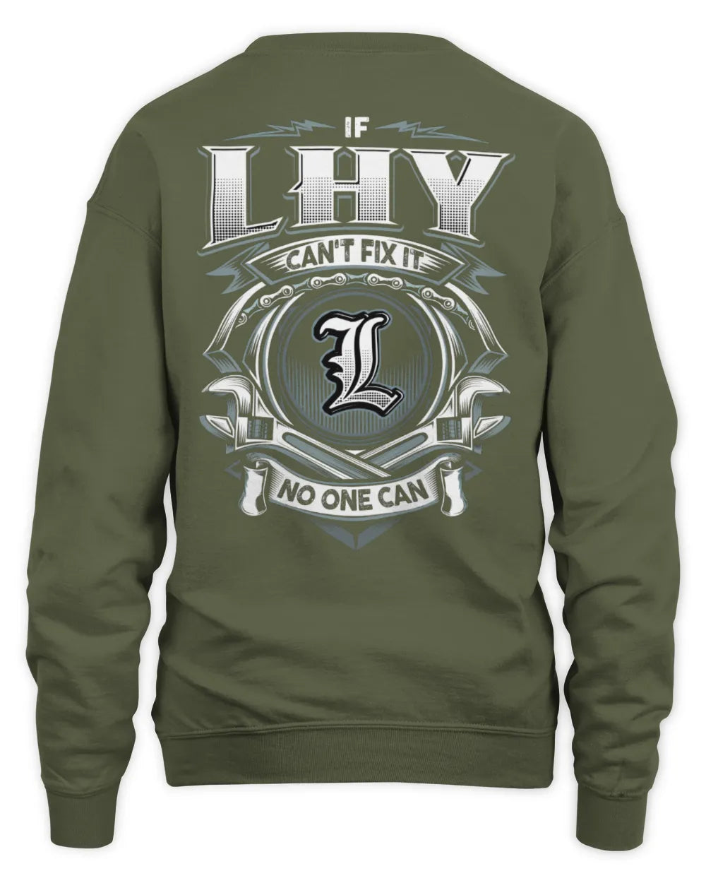LHY AP81-K4-626 - Personalized Ahmed Quote Apparel “If Ahmed Can't Fix It, No One Can” - Unisex Sweatshirt - Military Green