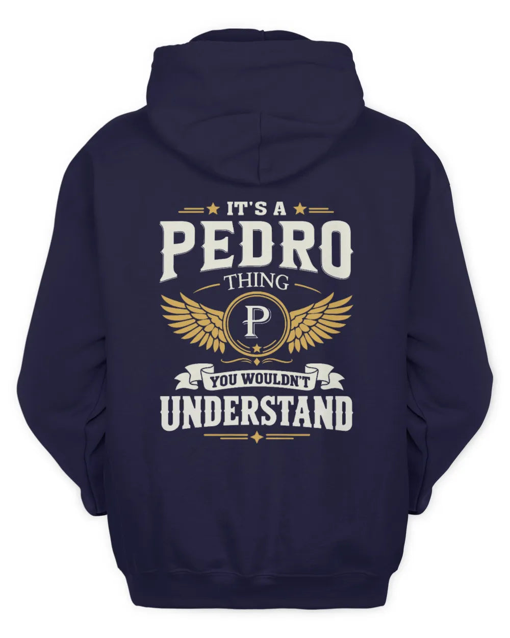 PEDRO KT06-M008 It’s a [NAME] Thing – You Wouldn’t Understand | Personalized Vintage T-Shirt - Unisex Hoodie - Navy