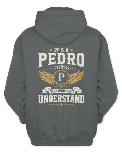 PEDRO KT06-M008 It’s a [NAME] Thing – You Wouldn’t Understand | Personalized Vintage T-Shirt - Unisex Hoodie - Charcoal