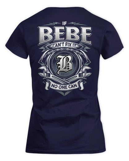 BEBE AP81-K4-626 - Personalized Ahmed Quote Apparel “If Ahmed Can't Fix It, No One Can” - Women's Standard T-Shirt - Navy