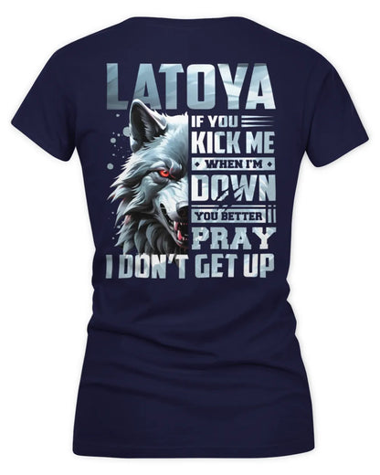 LATOYA AP62-K4-666 - Personalized Fierce Wolf Quote Apparel “If You Kick Me When I’m Down, You Better Pray I Don’t Get Up” - Women's V-Neck T-Shirt - Navy